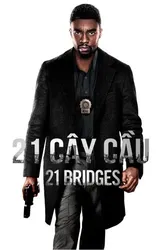 21 Cây Cầu (21 Cây Cầu) [2019]