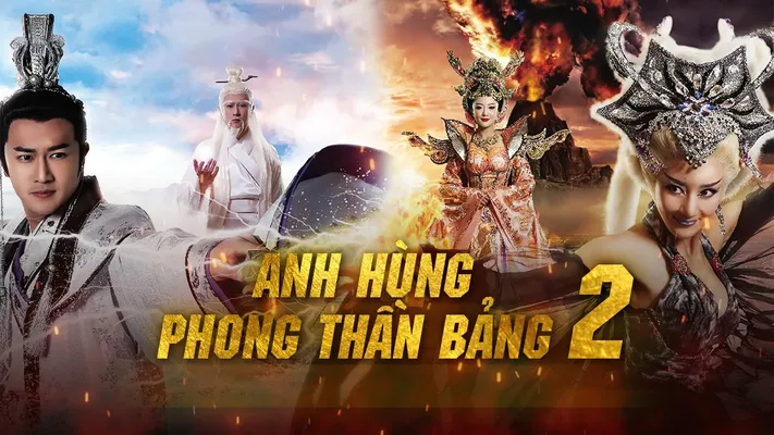 Anh Hùng Phong Thần Bảng (Phần 2)