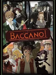 Baccano! (Baccano!) [2007]