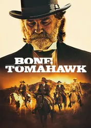 Bone Tomahawk (Bone Tomahawk) [2015]