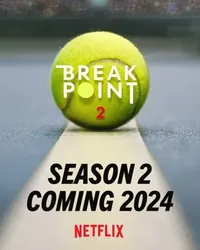 Break Point: Đường tới Grand Slam (Phần 2) (Break Point: Đường tới Grand Slam (Phần 2)) [2024]