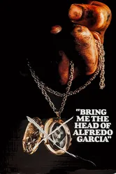 Bring Me the Head of Alfredo Garcia (Bring Me the Head of Alfredo Garcia) [1974]