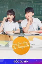 Chàng Trai Năm Ấy Tôi Từng Nhớ (Chàng Trai Năm Ấy Tôi Từng Nhớ) [2021]