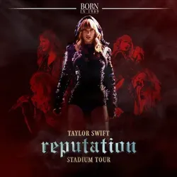 Chuyến lưu diễn Reputation của Taylor Swift (Chuyến lưu diễn Reputation của Taylor Swift) [2018]