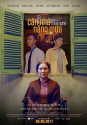 Có căn nhà nằm nghe nắng mưa (Có căn nhà nằm nghe nắng mưa) [2017]