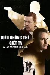 Điều Không Thể Giết Ta (Điều Không Thể Giết Ta) [2008]