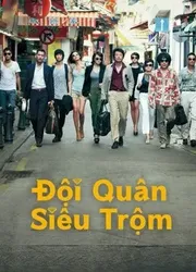 Đội quân siêu trộm (Đội quân siêu trộm) [2012]