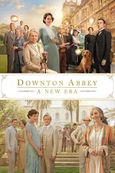 Downton Abbey 2: Thời Đại Mới (Downton Abbey 2: Thời Đại Mới) [2022]