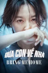 Đưa Con Về Nhà (Đưa Con Về Nhà) [2019]