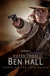 Huyền Thoại Ben Hall (Huyền Thoại Ben Hall) [2017]