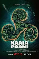 Kaala Paani: Vùng nước tối (Kaala Paani: Vùng nước tối) [2023]