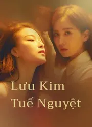 Lưu Kim Tuế Nguyệt (Lưu Kim Tuế Nguyệt) [2020]