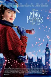 Mary Poppins Trở Lại (Mary Poppins Trở Lại) [2018]