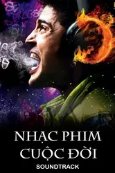 Nhạc Phim Cuộc Đời (Nhạc Phim Cuộc Đời) [2017]