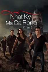 Nhật Ký Ma Cà Rồng (Phần 6) (Nhật Ký Ma Cà Rồng (Phần 6)) [2014]