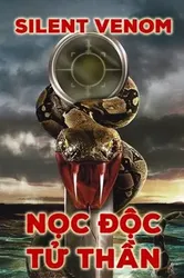 Nọc Độc Tử Thần (Nọc Độc Tử Thần) [2009]