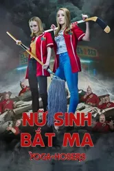 Nữ Sinh Bắt Ma (Nữ Sinh Bắt Ma) [2016]