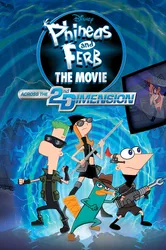 Phineas và Ferb: Băng Qua Chiều Không Gian Thứ 2 (Phineas và Ferb: Băng Qua Chiều Không Gian Thứ 2) [2011]