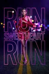 Run Sweetheart Run (Run Sweetheart Run) [2020]