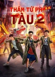 Thám Tử Phố Tàu 2 (Thám Tử Phố Tàu 2) [2018]