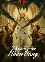 Thành Phố Nhện Vàng (Thành Phố Nhện Vàng) [2022]