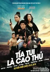 Tía tui là cao thủ (Tía tui là cao thủ) [2016]