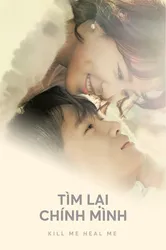 Tìm Lại Chính Mình (Tìm Lại Chính Mình) [2015]