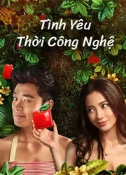 Tình yêu thời công nghệ (Tình yêu thời công nghệ) [2014]