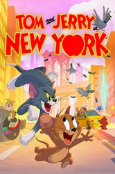 Tom and Jerry in New York (Phần 1) (Tom and Jerry in New York (Phần 1)) [2021]