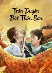 Trần Duyên Bất Thần Sơn (Trần Duyên Bất Thần Sơn) [2022]