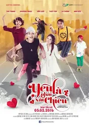 Yêu là phải xài chiêu (Yêu là phải xài chiêu) [2016]